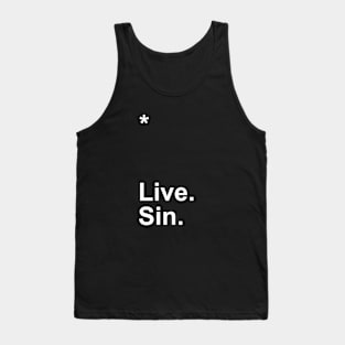 Live. Sin. Tank Top